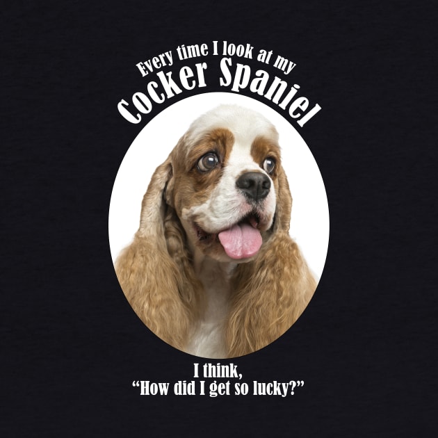 Lucky Cocker Spaniel by You Had Me At Woof